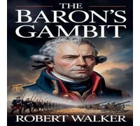 Robert Walker The Baron's Gambit Paperback Book Robert Walker Multicolor