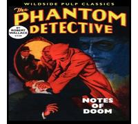Robert Wallace The Phantom Detective: Notes of Doom Paperback Book Robert Wallace Multicolor