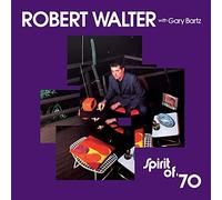 Robert Walter - Spirit Of '70 [VINYL]