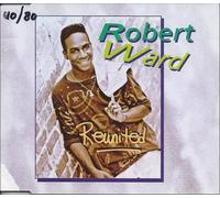 Robert Ward - Reunited