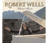 Robert Wells - China Moon