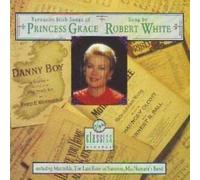 Robert White - Favorite Irish Songs of Princess Grace