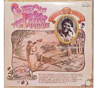 ROBERT WHITE - ROBERT WHITE - WHEN YOU AND I WERE YOUNG MAGGIE LP [16299]