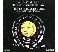 Robert White: Tudor Church Music