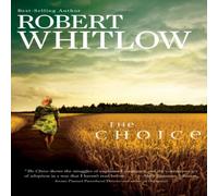 Robert Whitlow The Choice Book - Paperback Robert Whitlow Multicolor