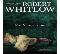 Robert Whitlow The Living Room Paperback Book Robert Whitlow Multicolor