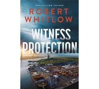 Robert Whitlow Witness Protection Paperback Book Robert Whitlow Multicolor