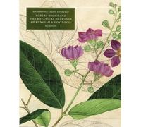 Robert Wight and the Botanical Drawings of Rungiah and Govindoo ( 3 volumes)