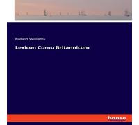 Robert Williams Lexicon Cornu Britannicum Paperback Book Robert Williams Multicolor