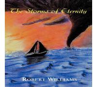 Robert Williams The Storms of Eternity Paperback Book Robert Williams Multicolor
