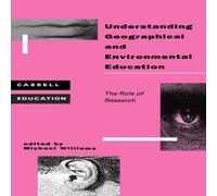 Robert Williams Understanding Geographical & Environmental Education Hardcover Book Robert Williams Multicolor