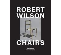 Robert Wilson – Chairs – Hardback