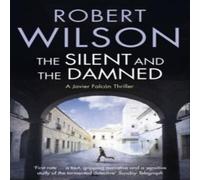 Robert Wilson The Silent & the Damned Paperback Book Robert Wilson Multicolor