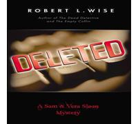 Robert Wise The Deleted : A Sam & Vera Sloan Mystery N/A Book Robert Wise Multicolor