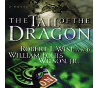 Robert Wise The Tail of the Dragon N/A Book Robert Wise Multicolor