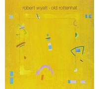 Wyatt, Robert - Old Rottenhat [VINYL]