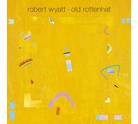 Robert Wyatt - Old Rottenhat [VINYL]