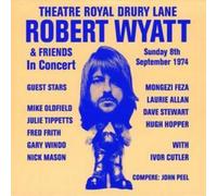 Wyatt, Robert - Theatre Royal, Drury Lane