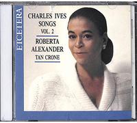 Roberta Alexander - Ives: Songs Volume 2