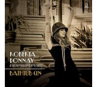 Roberta Donnay & The Prohibition Mob Band - Bathtub Gin