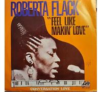 Roberta Flack - Feel like makin' love/Conversation love / Vinyl single [Vinyl-Single 7'']