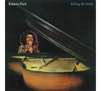 ROBERTA FLACK: KILLING ME SOFTLY - CD