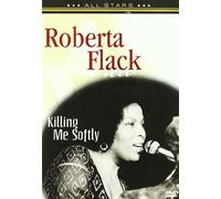 Roberta Flack - Killing Me Softly [DVD]