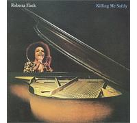 Roberta Flack - Killing Me Softly [Remastered]