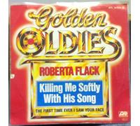 Roberta Flack - Killing Me Softly With His Song / The First Time Ever I Saw Your Face