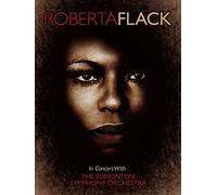 Roberta Flack - Live In Concert With The Edmonton Symphony Orchestra