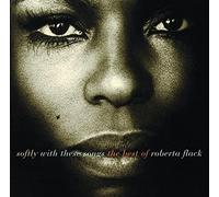Roberta Flack - Softly with These Songs the Best of