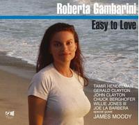 ROBERTA GAMBARINI - EASY TO LOVE CD NEW