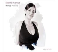 Roberta Inverizzi; Fabio Bonizzoni; La Risonanza - Roberta Invernizzi: Handel in Italy
