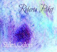ROBERTA PIKET - Sides, Colors