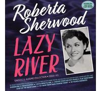 Roberta Sherwood - Lazy River - Singles & Albums Collection 1956-61