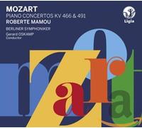 Roberte Mamou (Pno), Berliner Symphoniker, Gerard - Klavierkonzerte KV 466 & 491