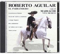 Roberto Aguilar - El Parrandero
