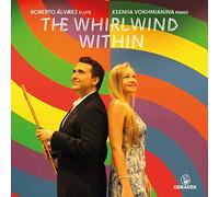 Roberto Alvarez & Kseniia Vokhmianina - The Whirlwind Within
