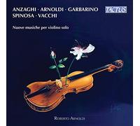 Roberto Arnoldi - New Music for Solo Violin