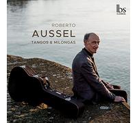 Roberto Aussel - Tangos & Milongas