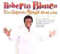 Roberto Blanco - Ein Bisschen Spass Muss Sein