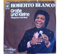 ROBERTO BLANCO - ROBERTO BLANCO / Große und Kleine (Playground In My Mind) / Ein himmelblaues Motorrad / 1973 / Bildhülle / CBS # CBS S 1754 / Deutsche Pressung / 7" Vinyl Single Schallplatte