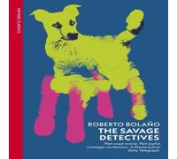 Roberto Bolano The Savage Detectives Paperback Book Roberto Bolano Multicolor