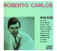 ROBERTO CARLOS - Splish Splash