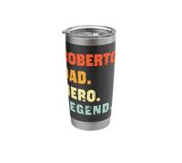 Roberto Dad Hero Legend Personalized Custom Name Fathers Day Stainless Steel Insulated Tumbler
