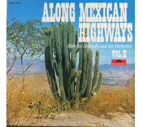 Roberto Delgado - Along Mexican highways 2 (#polydor84039) / Vinyl record [Vinyl-LP] [Vinyl] Roberto Delgado