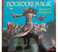 Roberto Delgado - Bouzouki Magic