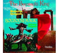 Roberto Delgado - Roberto Delgado - Bouzouki Magic & The Bouzouki King