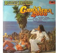 Roberto Delgado - Roberto Delgado - Caramba 2000 - Polydor - 2371 800