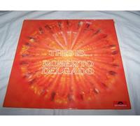 Roberto Delgado - Roberto Delgado This Is Roberto Delgado LP Polydor 643306 EX/EX 1968